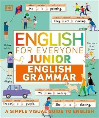 English for Everyone Junior English Grammar: A Simple Visual Guide to English