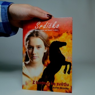 Srdíčko Z temnost ke světlu