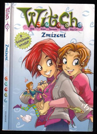 W.I.T.C.H. 2. - Zmizení