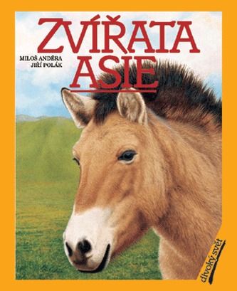 Zvířata Asie Zvířata Asie
