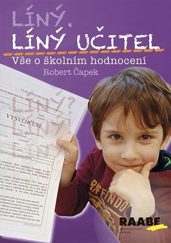 Líný učitel Vše o školním hodnocení