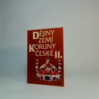 Dějiny zemí koruny České 2 Dějiny zemí koruny České 2