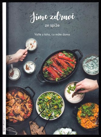 Jíme zdravě ze spíže: Vařte z toho, co máte doma