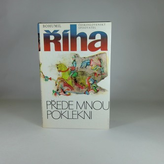 Přede mnou poklekni