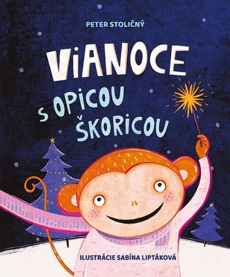 Vianoce s opicou Škoricou Vianoce s opicou Škoricou