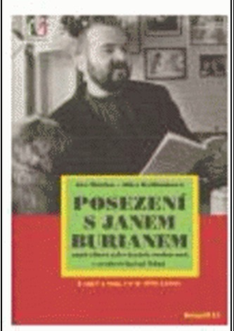 Posezení s Janem Burianem I.