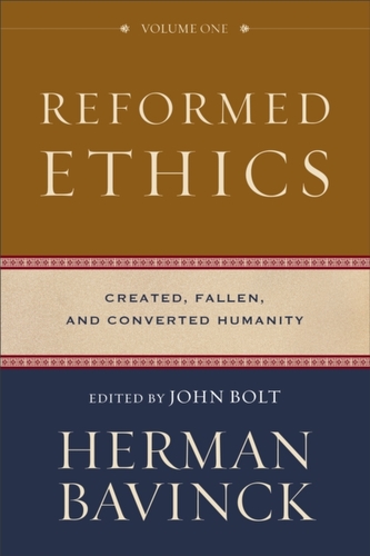 Reformed Ethics Reformed Ethics