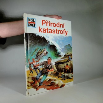 Poznej svět - Přírodní katastrofy