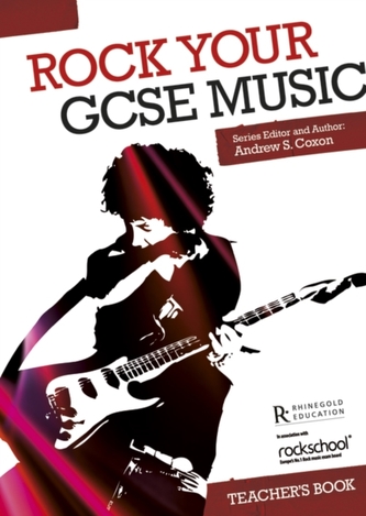 Rock Your GCSE Music - Teacher's Book