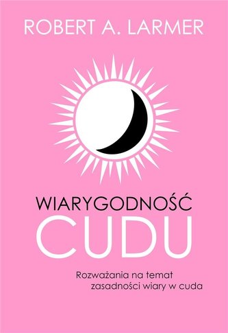 Wiarygodność cudu Wiarygodność cudu