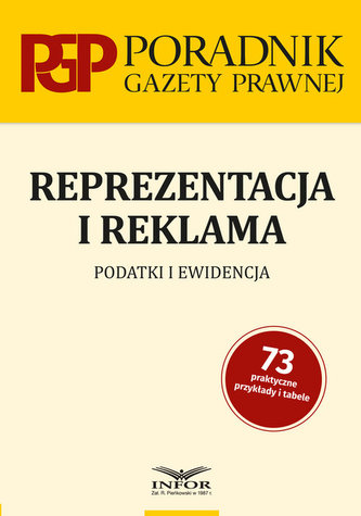 Reprezentacja i reklama. Podatki i ewidencja. Reprezentacja i reklama. Podatki i ewidencja.