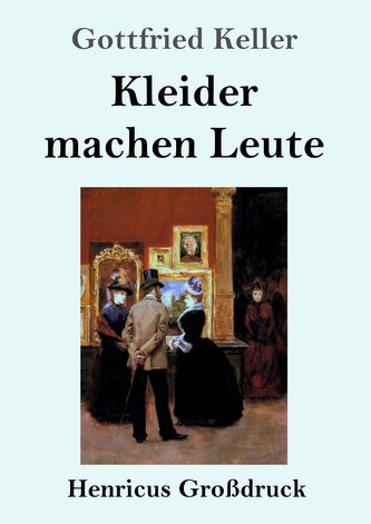 Kleider machen Leute (Großdruck)