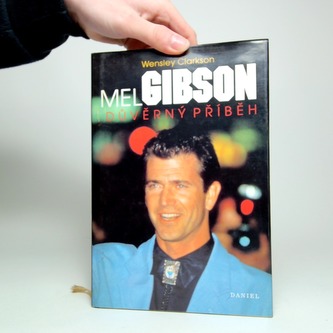 Mel Gibson Důvěrný příběh
