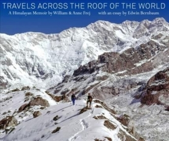 Travels Across the Roof of the World Travels Across the Roof of the World