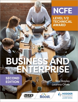 NCFE Level 1/2 Technical Award in Business and Enterprise Second Edition NCFE Level 1/2 Technical Award in Business and Enterprise Second Edition
