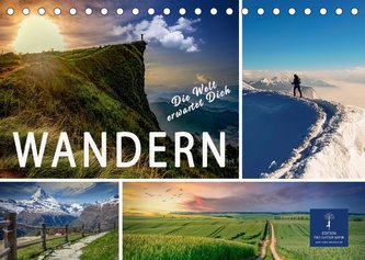 Wandern - die Welt erwartet Dich (Tischkalender 2023 DIN A5 quer) Wandern - die Welt erwartet Dich (Tischkalender 2023 DIN A5 quer)