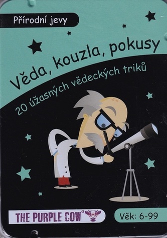 Věda, kouzla, pokusy Přírodní vědy