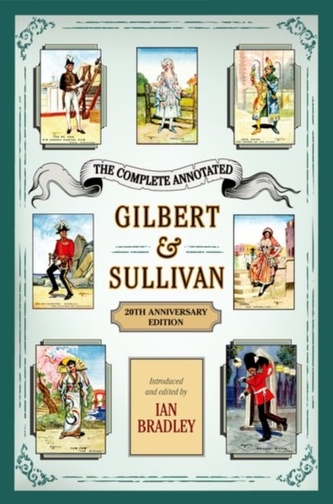 The Complete Annotated Gilbert & Sullivan