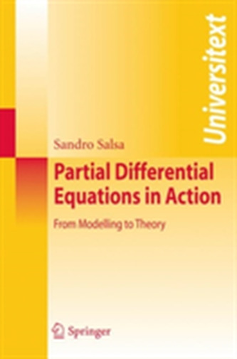 Partial Differential Equations in Action Partial Differential Equations in Action