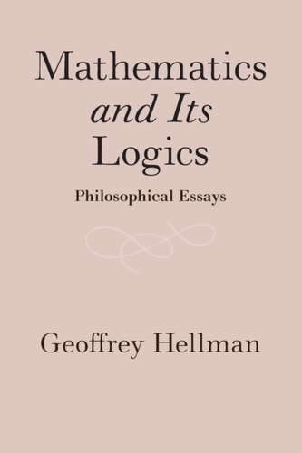 Mathematics and Its Logics