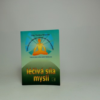 léčivá síla mysli