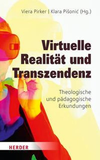 Virtuelle Realität und Transzendenz