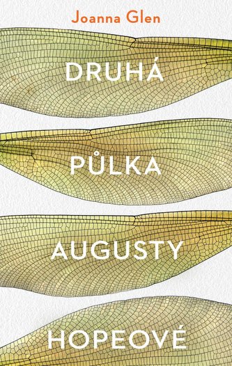 Druhá půlka Augusty Hopeové Druhá půlka Augusty Hopeové