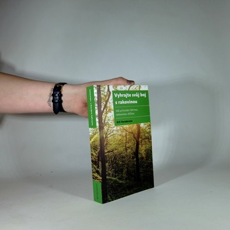 Vyhrajte svůj boj s rakovinou