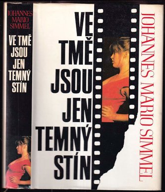 Ve tmě jsou jen temný stín