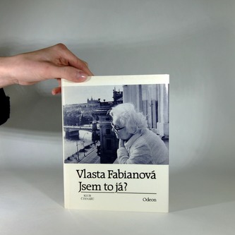 Vlasta Fabianová - Jsem to já?