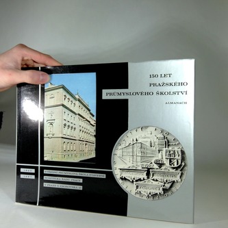 150 let Pražského průmyslového školství