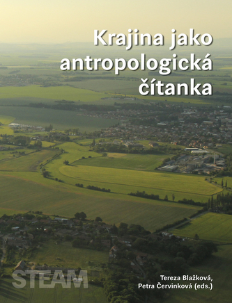 Krajina jako antropologická čítanka