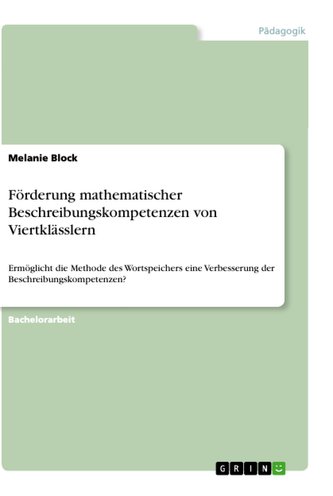 Förderung mathematischer Beschreibungskompetenzen von Viertklässlern