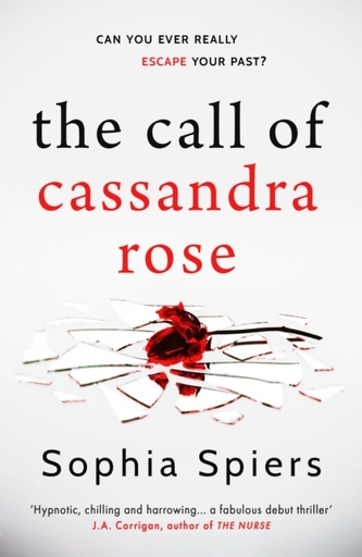 The Call of Cassandra Rose The Call of Cassandra Rose