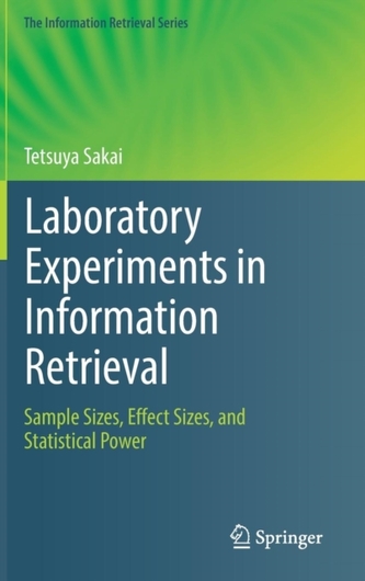 Laboratory Experiments in Information Retrieval