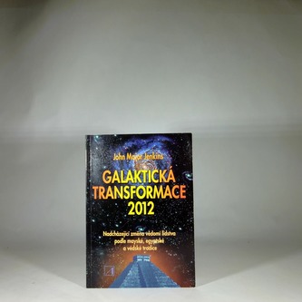 Galaktická transformace 2012