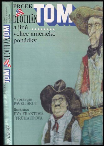 Prcek dlouhán a jiné velice americké pohádky