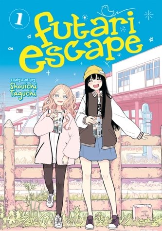 Futari Escape Vol. 1 Futari Escape Vol. 1