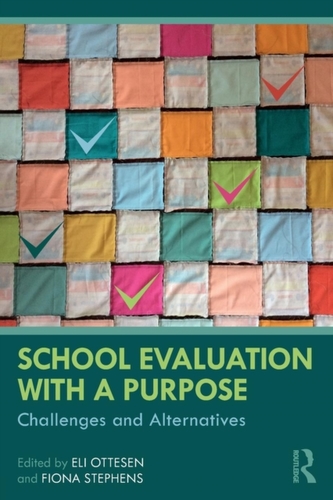 School Evaluation with a Purpose School Evaluation with a Purpose