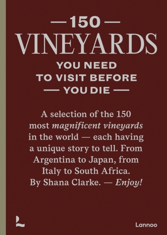 150 Vineyards You Need to Visit Before You Die 150 Vineyards You Need to Visit Before You Die