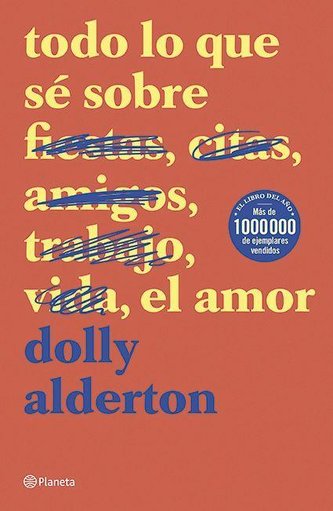 Todo Lo Que Sé Sobre El Amor