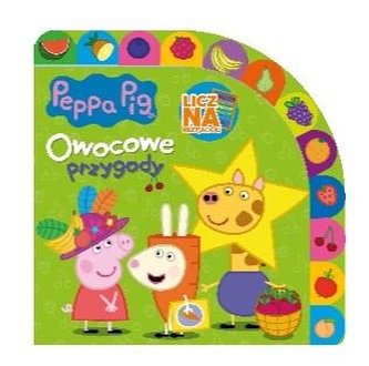 Świnka Peppa. Licz na Przyjaciół. Owocowe przygody Świnka Peppa. Licz na Przyjaciół. Owocowe przygody