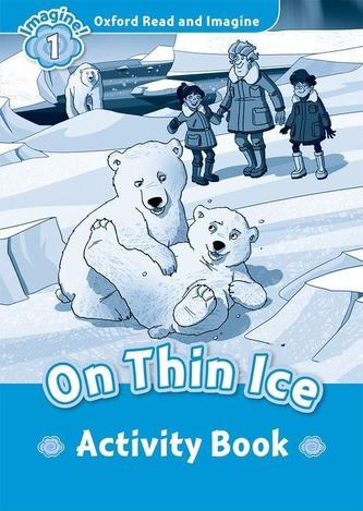 Oxford Read & Imag 1 On Thin Ice AB