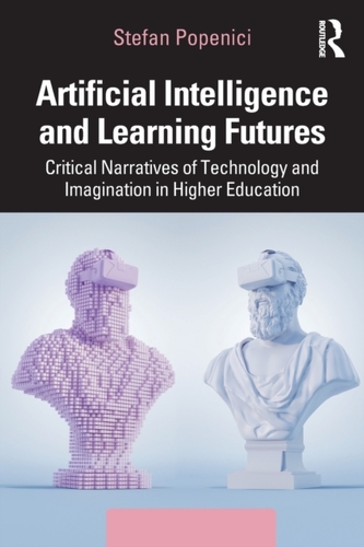 Artificial Intelligence and Learning Futures Artificial Intelligence and Learning Futures