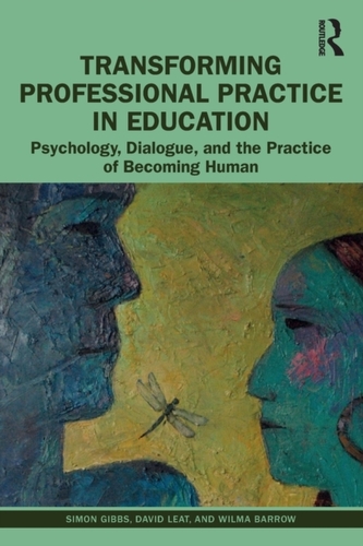 Transforming Professional Practice in Education Transforming Professional Practice in Education