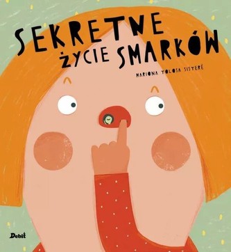 Sekretne życie smarków Sekretne życie smarków