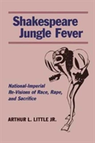 Shakespeare Jungle Fever Shakespeare Jungle Fever