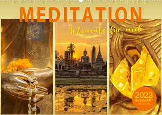 MEDITATION Momente für mich (Wandkalender 2023 DIN A2 quer)