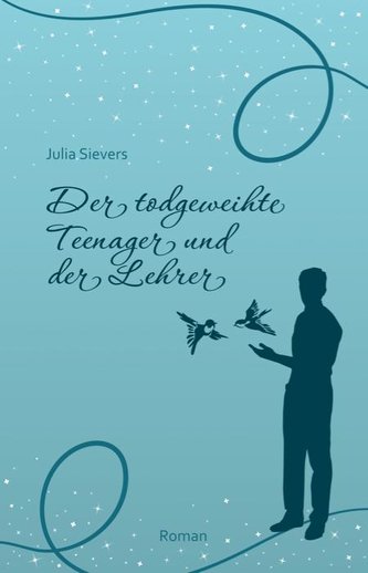 Der todgeweihte Teenager und der Lehrer