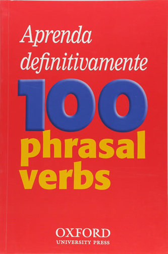 Aprenda definitivamente 100 phrasal verb